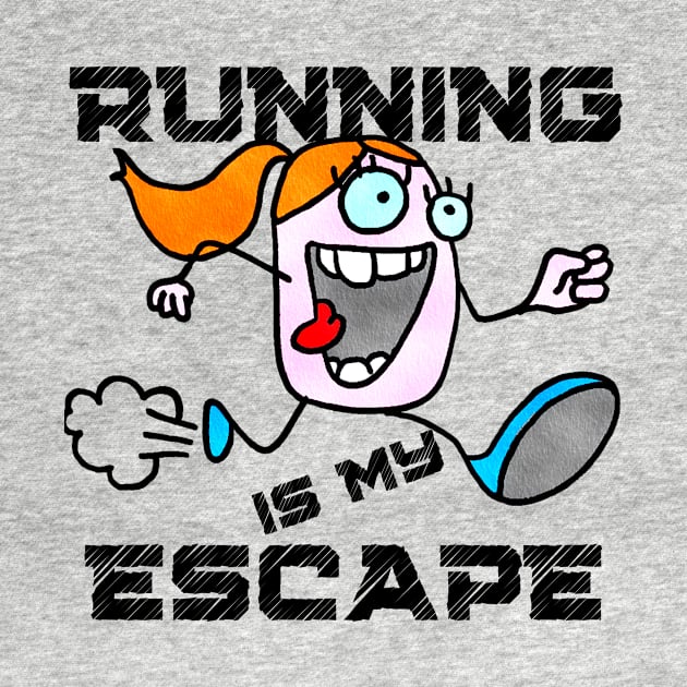 Running Is My Escape ( Cartoon Art ) by Dreanpitch